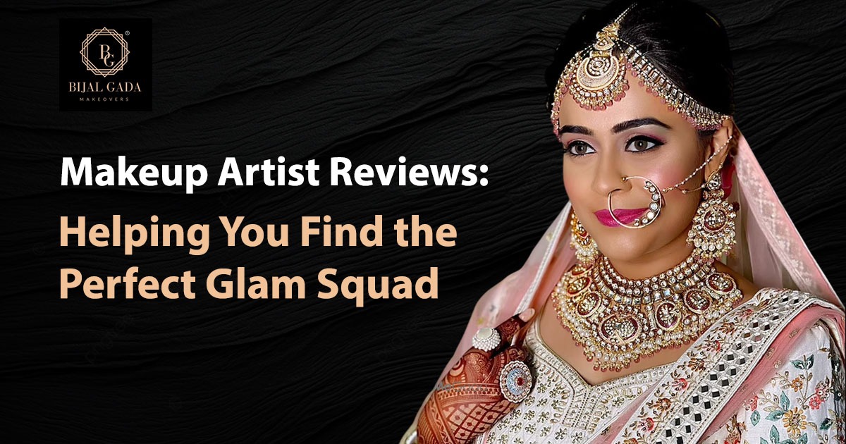 Makeup Artist Reviews: Helping You Find the Perfect Glam Squad